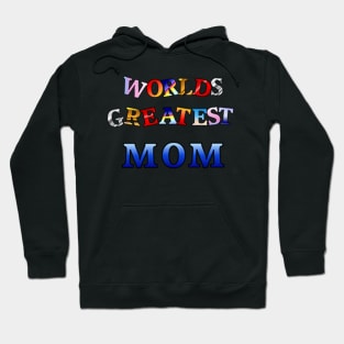 Greatest MoM Hoodie